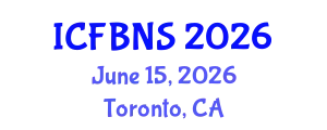 International Conference on Food, Bioprocessing and Nutrition Sciences (ICFBNS) June 15, 2026 - Toronto, Canada