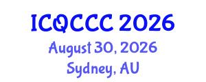 International Conference on Quantum Computation, Communication, and Cryptography (ICQCCC) August 30, 2026 - Sydney, Australia