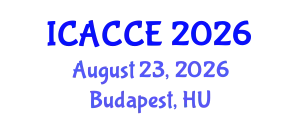International Conference on Architectural, Civil and Construction Engineering (ICACCE) August 23, 2026 - Budapest, Hungary