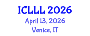 International Conference on Linguistics and Language Learning (ICLLL) April 13, 2026 - Venice, Italy