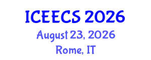 International Conference on Education, Environment, Culture and Society (ICEECS) August 23, 2026 - Rome, Italy