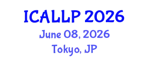 International Conference on Applied Linguistics and Language Practice (ICALLP) June 08, 2026 - Tokyo, Japan