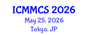 International Conference on Media and Mass Communication Studies (ICMMCS) May 25, 2026 - Tokyo, Japan