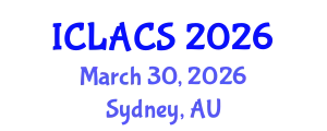 International Conference on Latin American and Caribbean Studies (ICLACS) March 30, 2026 - Sydney, Australia