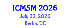 International Conference on Microelectronics and Semiconductor Manufacturing (ICMSM) July 22, 2026 - Berlin, Germany
