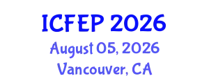 International Conference on Future Education and Pedagogy (ICFEP) August 05, 2026 - Vancouver, Canada