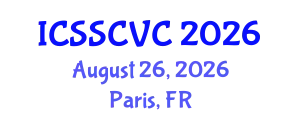 International Conference on Semiotics, Social, Cultural and Visual Communication (ICSSCVC) August 26, 2026 - Paris, France