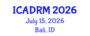 International Conference on Academic Disciplines and Research Methodology (ICADRM) July 15, 2026 - Bali, Indonesia