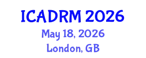 International Conference on Academic Disciplines and Research Methodology (ICADRM) May 18, 2026 - London, United Kingdom