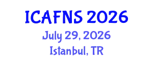 International Conference on Agricultural, Food and Nutritional Science (ICAFNS) July 29, 2026 - Istanbul, Turkey