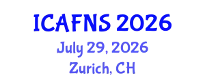 International Conference on Agricultural, Food and Nutritional Science (ICAFNS) July 29, 2026 - Zurich, Switzerland