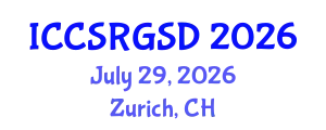 International Conference on Corporate Social Responsibility, Governance and Sustainable Development (ICCSRGSD) July 29, 2026 - Zurich, Switzerland
