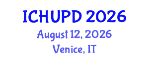International Conference on Housing, Urban Planning and Development (ICHUPD) August 12, 2026 - Venice, Italy