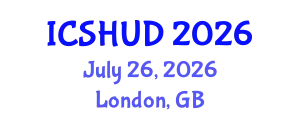 International Conference on Sustainable Housing and Urban Development (ICSHUD) July 26, 2026 - London, United Kingdom