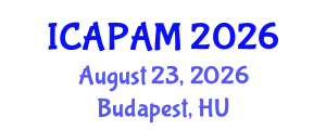 International Conference on Advances in Pure and Applied Mathematics (ICAPAM) August 23, 2026 - Budapest, Hungary
