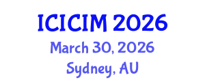 International Conference on Intellectual Capital and Innovation Management (ICICIM) March 30, 2026 - Sydney, Australia