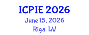 International Conference on Productivity, Innovation, and Entrepreneurship (ICPIE) June 15, 2026 - Riga, Latvia