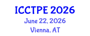 International Conference on Combustion Technologies and Physical Engineering (ICCTPE) June 22, 2026 - Vienna, Austria