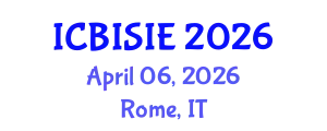 International Conference on Business Information Systems and Information Engineering (ICBISIE) April 06, 2026 - Rome, Italy