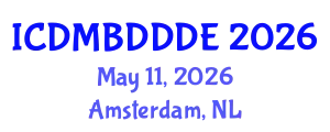 International Conference on Data Mining, Big Data, Database and Data Engineering (ICDMBDDDE) May 11, 2026 - Amsterdam, Netherlands