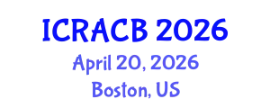 International Conference on Regulators of Autophagy and Cell Biology (ICRACB) April 20, 2026 - Boston, United States