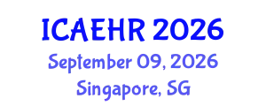 International Conference on Agricultural Engineering and Horticulture Research (ICAEHR) September 09, 2026 - Singapore, Singapore