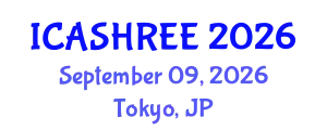 International Conference on Agriculture Science, Horticulture Research and Environment Engineering (ICASHREE) September 09, 2026 - Tokyo, Japan