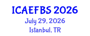 International Conference on Agricultural Engineering, Food and Beverage Systems (ICAEFBS) July 29, 2026 - Istanbul, Turkey