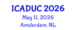 International Conference on Architectural Design and Urban Context (ICADUC) May 11, 2026 - Amsterdam, Netherlands