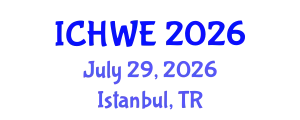 International Conference on Hydroinformatics and Water Engineering (ICHWE) July 29, 2026 - Istanbul, Turkey