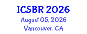 International Conference on Cognitive Science and Brain Research (ICSBR) August 05, 2026 - Vancouver, Canada