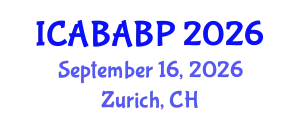 International Conference on Animal Biotechnology and Animal Breeding Programs (ICABABP) September 16, 2026 - Zurich, Switzerland