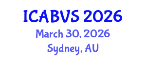 International Conference on Animal Biotechnology and Veterinary Science (ICABVS) March 30, 2026 - Sydney, Australia