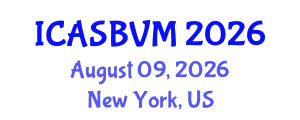 International Conference on Agronomic Sciences, Biotechnology and Veterinary Medicine (ICASBVM) August 09, 2026 - New York, United States