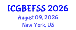 International Conference on Global Business, Economics, Finance and Social Sciences (ICGBEFSS) August 09, 2026 - New York, United States