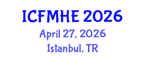 International Conference on Fluid Mechanics and Hydraulic Engineering (ICFMHE) April 27, 2026 - Istanbul, Turkey