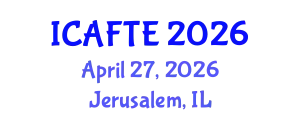 International Conference on Applications of Fluids and Thermodynamics Engineering (ICAFTE) April 27, 2026 - Jerusalem, Israel