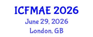 International Conference on Fluid Mechanics and Aerodynamic Engineering (ICFMAE) June 29, 2026 - London, United Kingdom