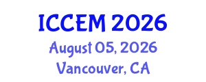 International Conference on Civil Engineering and Materials (ICCEM) August 05, 2026 - Vancouver, Canada