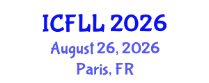 International Conference on French Language and Linguistics (ICFLL) August 26, 2026 - Paris, France