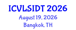 International Conference on VLSI Design and Technology (ICVLSIDT) August 19, 2026 - Bangkok, Thailand