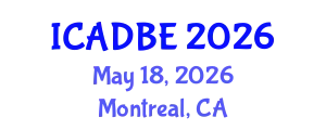 International Conference on Architectural Design and Bridge Engineering (ICADBE) May 18, 2026 - Montreal, Canada