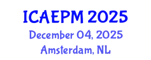 International Conference on Agriculture and Environmental Pollution Management (ICAEPM) December 04, 2025 - Amsterdam, Netherlands