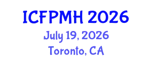 International Conference on Forensic Psychology and Mental Health (ICFPMH) July 19, 2026 - Toronto, Canada