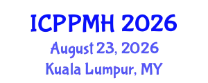 International Conference on Positive Psychology and Mental Health (ICPPMH) August 23, 2026 - Kuala Lumpur, Malaysia
