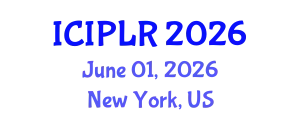 International Conference on Intellectual Property Law and Regulations (ICIPLR) June 01, 2026 - New York, United States