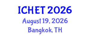 International Conference on Home Economics and Technology (ICHET) August 19, 2026 - Bangkok, Thailand