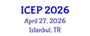 International Conference on Experimental Physiology and Anatomy (ICEP) April 27, 2026 - Istanbul, Turkey