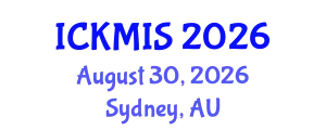 International Conference on Knowledge Management and Information Systems (ICKMIS) August 30, 2026 - Sydney, Australia