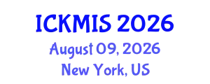International Conference on Knowledge Management and Information Systems (ICKMIS) August 09, 2026 - New York, United States